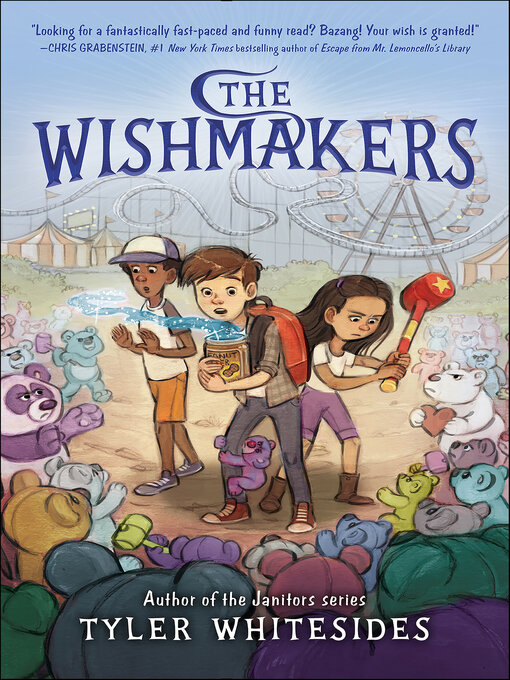 Title details for The Wishmakers by Tyler Whitesides - Wait list